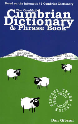 GonMad Cumbrian Dictionary & Phrase Book