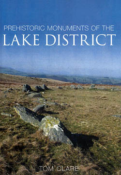 Prehistoric monuments of  the Lake District