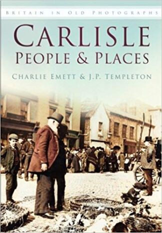 Carlisle People and Places
