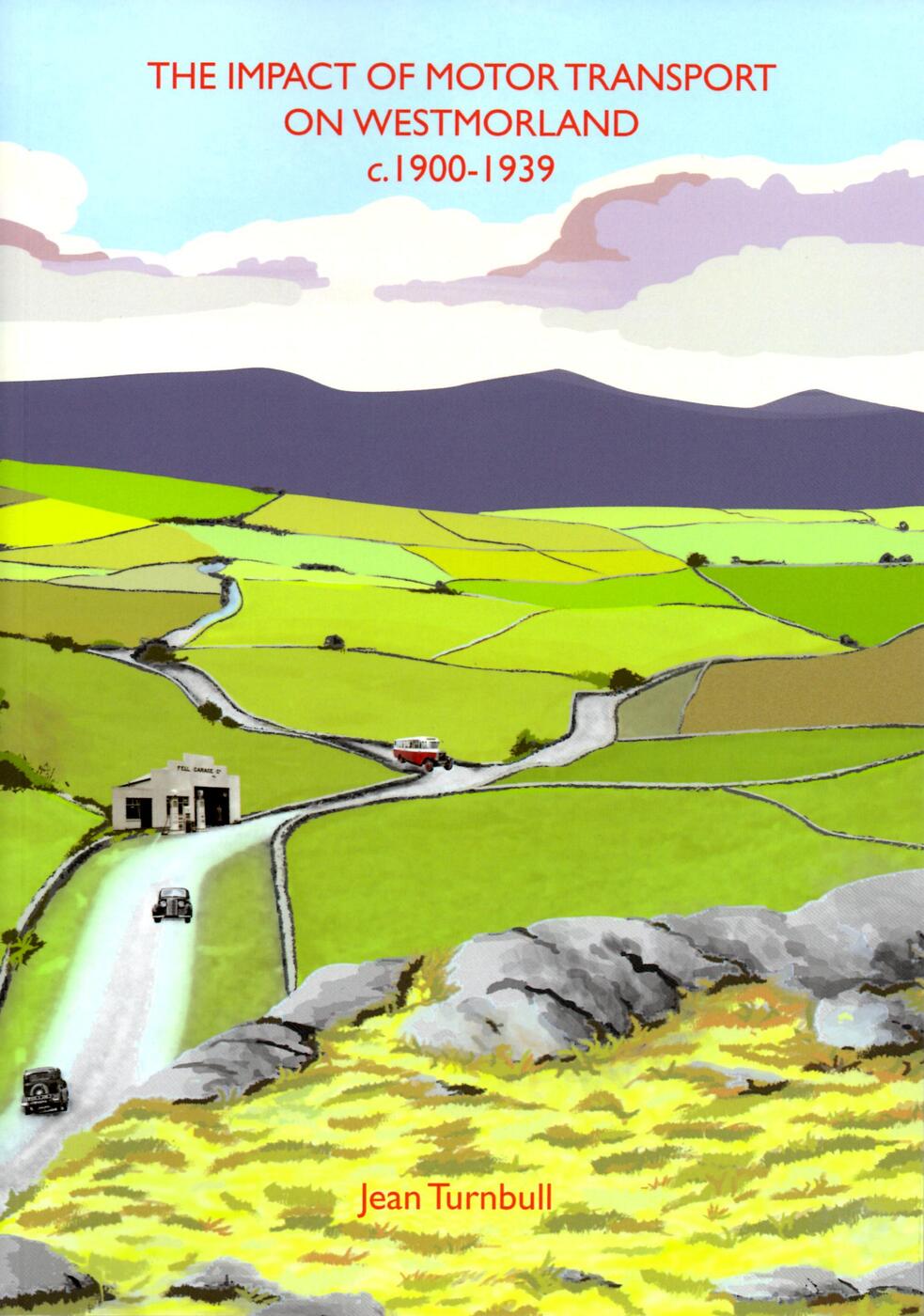 Impact of Motor Transport on Westmorland 1900-1939